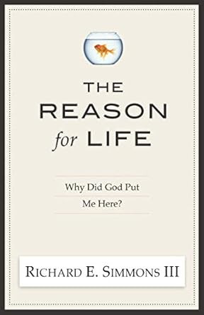 The Reason For Life