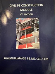 Civil PE Exam Construction Module Sixth Edition