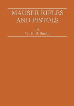 Mauser Rifles and Pistols