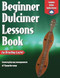 Beginner Dulcimer Lessons Book