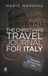 The Christian's Travel Journal for Italy