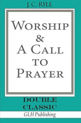 Worship & A Call To Prayer