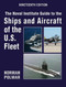 Naval Institute Guide To The Ships And Aircraft Of The U.S Fleet