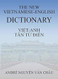 The New Vietnamese-English Dictionary