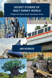 Secret Stories of Walt Disney World