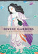 Divine Gardens