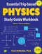 Essential Trig-based Physics Study Guide Workbook