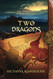 Two Dragons