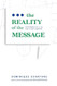 The Reality of the Message