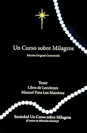 Un Curso Sobre Milagros Edicion Original Comentada