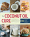 The Coconut Oil Cure