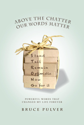 Above the Chatter Our Words Matter
