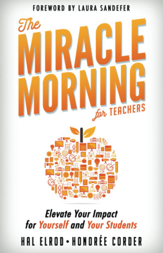 The Miracle Morning for Teachers