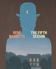 Rene Magritte: The Fifth Season