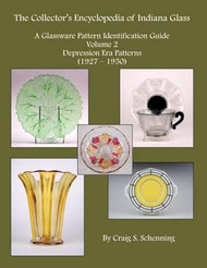 The Collector's Encyclopedia of Indiana Glass