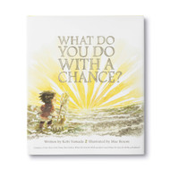 What Do You Do With a Chance? ??New York Times best seller