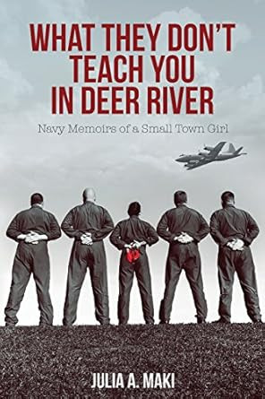 What They Don't Teach You in Deer River