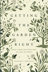 Getting the Garden Right