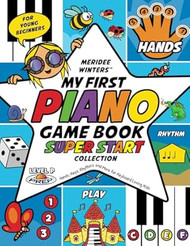 Meridee Winters Super Start! My First Piano Game Book