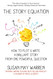 The Story Equation