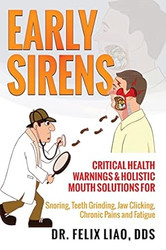 Early Sirens: Critical Health Warnings & Holistic Mouth