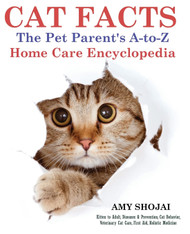 CAT FACTS: THE PET PARENTS A-to-Z HOME CARE ENCYCLOPEDIA: Kitten