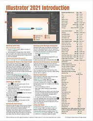 Adobe Illustrator 2021 Introduction Quick Reference Guide