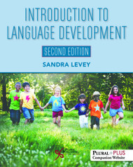 Introduction to Language Development Second Edition