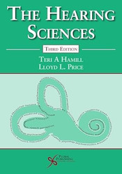 The Hearing Sciences Third Edition