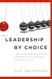 Leadership By Choice