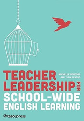Teacher Leadership for School-Wide English Learning First