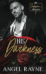 His Darkness: A Dark Mafia Romance