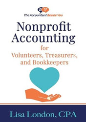 Nonprofit Accounting for Volunteers Treasurers and Bookkeepers