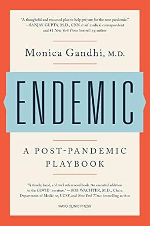 Endemic: A Post-Pandemic Playbook