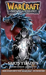 Warcraft: The Sunwell Trilogy - Ghostlands Volume Three