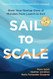 Sail to Scale