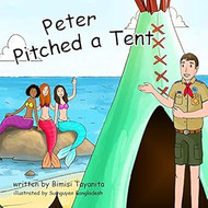 Peter Pitched a Tent