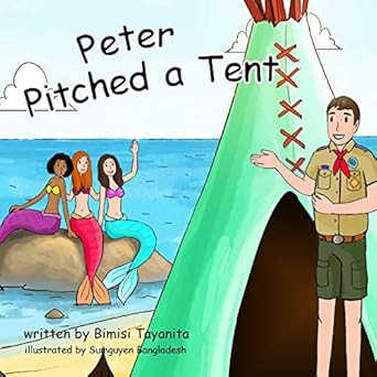 Peter Pitched a Tent