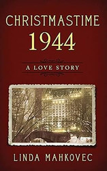 Christmastime 1944: A Love Story