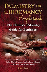 Palmistry or Chiromancy Explained