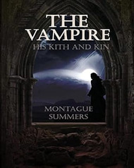 The Vampire His Kith and Kin