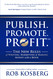 Publish. Promote. Profit
