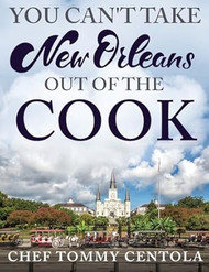 You Can't Take New Orleans Out of the Cook