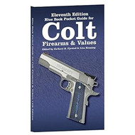 Eleventh Edition Blue Book Pocket Guide for Colt Firearms & Values