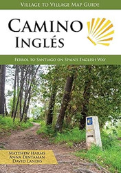 Camino Ingles: Ferrol to Santiago on Spain's English Way