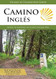 Camino Ingles: Ferrol to Santiago on Spain's English Way