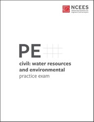 PE Civil: Water Resources and Environmental Practice Exam