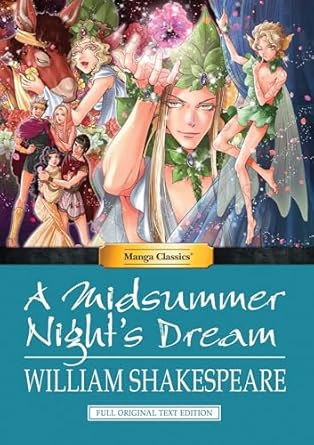 Manga Classics: A Midsummer Nights Dream