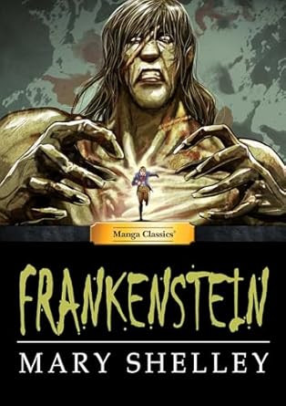 Manga Classics: Frankenstein