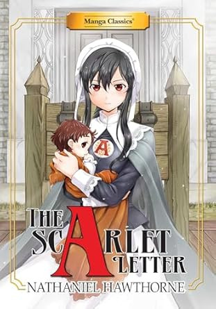 Manga Classics: The Scarlet Letter